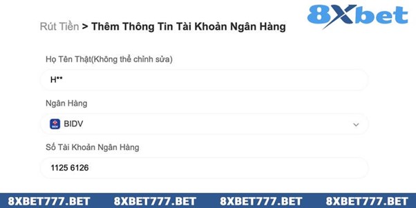 Cung cấp thông tin chính chủ để rút tiền từ 8xbet